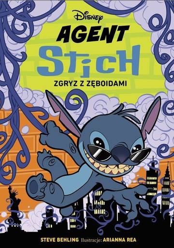 Zgryz z zęboidami. Disney. Agent Stitch. Tom 2