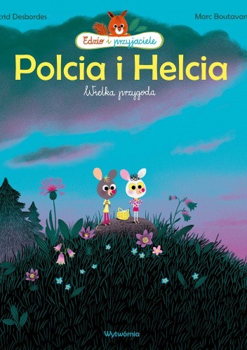 Polcia i helcia wielka przygoda