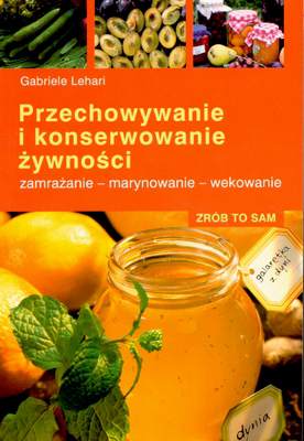 Przechowywanie i konserwowanie żywności