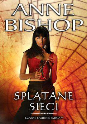 Splątane sieci. Czarne Kamienie. Księga 5