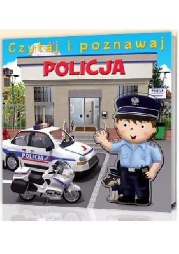 Policja. Czytaj i poznawaj