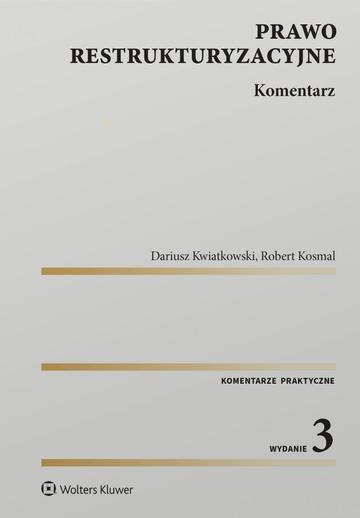 Prawo restrukturyzacyjne. Komentarz
