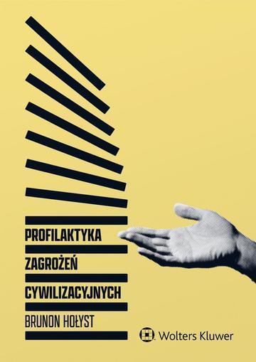 Profilaktyka zagrożeń cywilizacyjnych