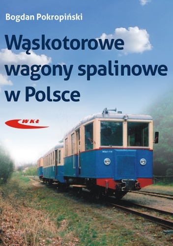 Wąskotorowe wagony spalinowe w Polsce