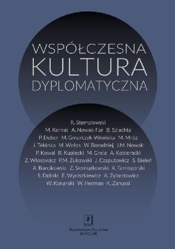 Współczesna kultura dyplomatyczna. Przybliżenie pierwsze