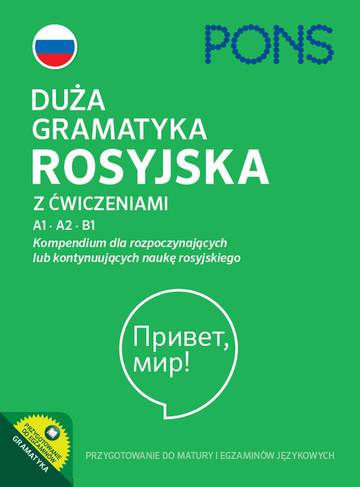 Duża gramatyka rosyjska z ćwiczeniami A1-A2-B1
