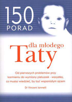 150 porad dla młodego taty