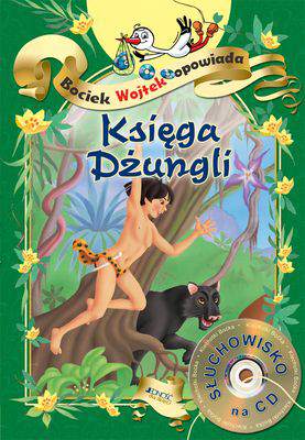 Księga dżungli bociek wojtek opowiada + CD wyd. 2016