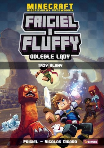 Frigiel i Fluffy. Odległe lądy. Trzy klany