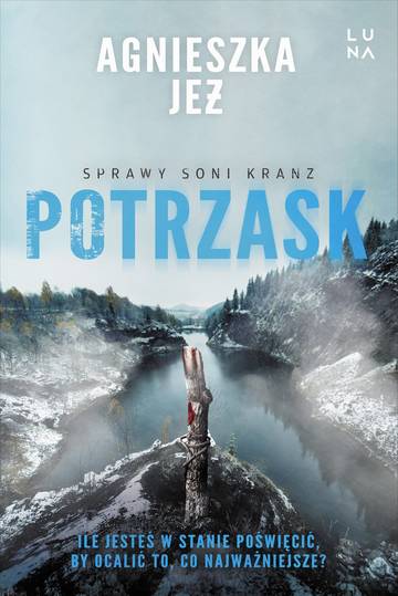 Potrzask.  Sprawy Soni Kranz. Tom 4