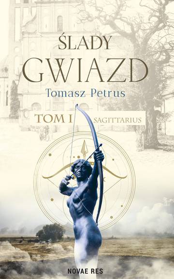 Sagittarius. Ślady gwiazd. Tom 1