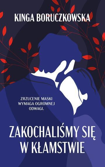 Zakochaliśmy się w kłamstwie