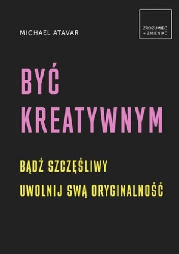 Być kreatywnym