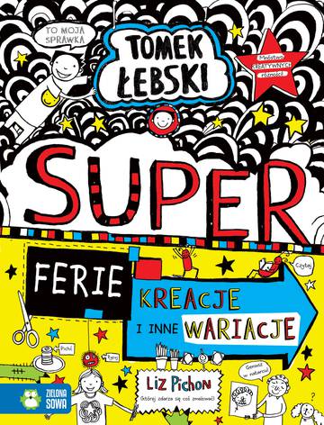 Superferie, kreacje i inne wariacje. Tomek Łebski