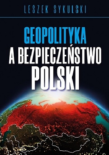 Geopolityka a bezpieczeństwo Polski