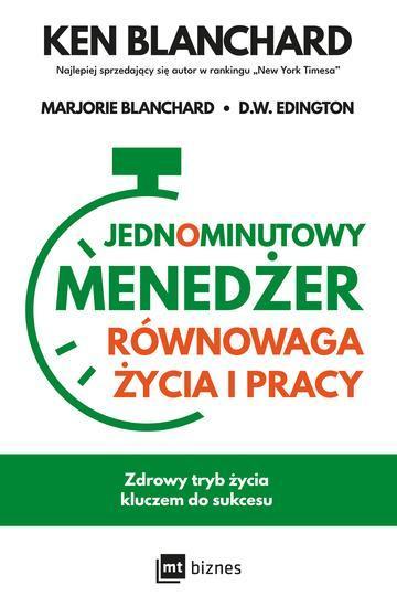 Jednominutowy Menedżer Równowaga życia i pracy