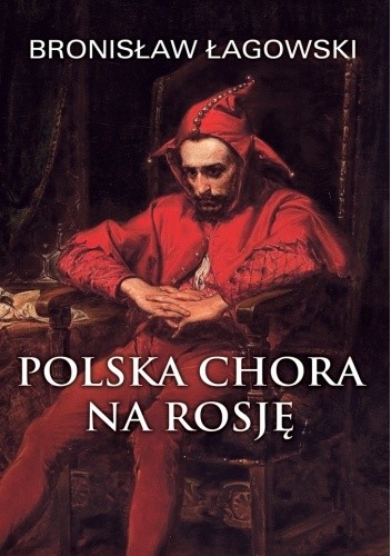 Polska chora na Rosję