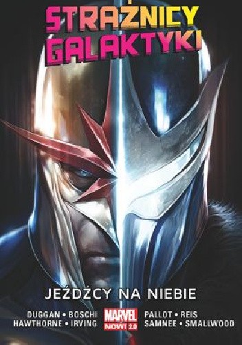 Jeźdźcy na niebie. Strażnicy Galaktyki. Tom 2