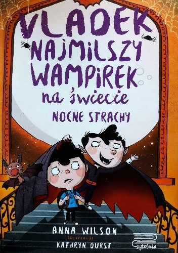 Vladek najmilszy wampirek na świecie. Nocne strachy