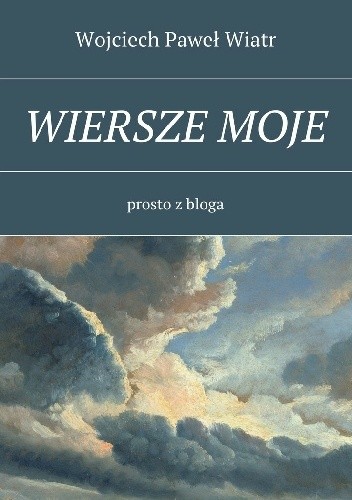 Wiersze Moje