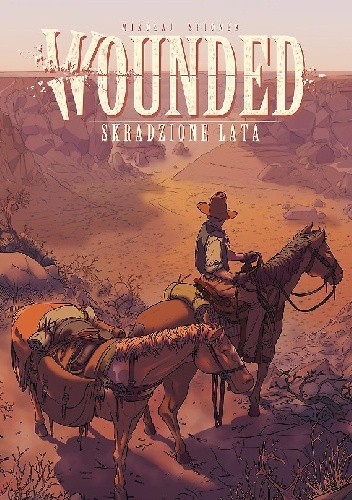 Wounded. Skradzione lata