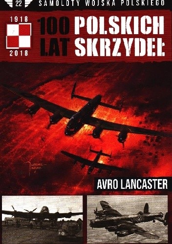 100 Lat Polskich Skrzydeł - Avro Lancaster