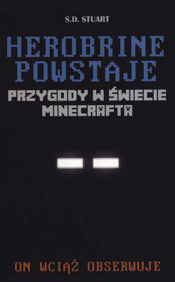 Herobrine powstaje przygody w świecie minecrafta