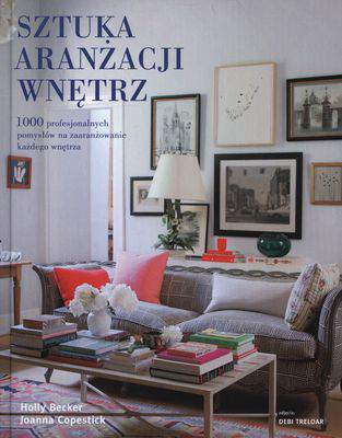 Sztuka aranżacji wnętrz