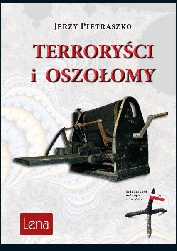 Terroryści i oszołomy