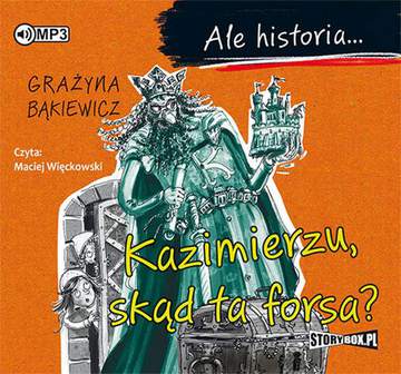 CD MP3 Kazimierzu skąd ta forsa ale historia