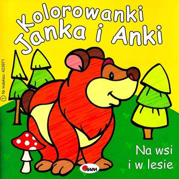 Na wsi i w lesie kolorowanki janka i anki