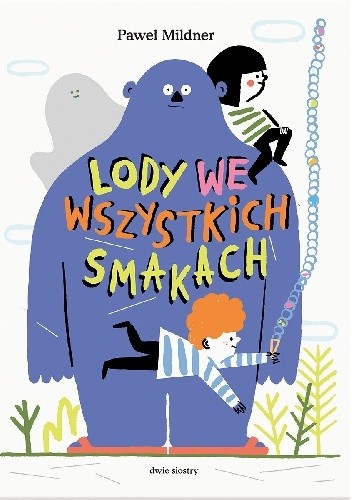 Lody we wszystkich smakach