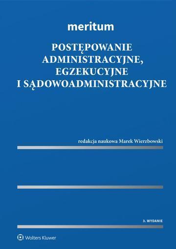 Meritum. Postępowanie administracyjne, egzekucyjne i sądowoadministracyjne