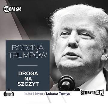 CD MP3 Droga na szczyt rodzina trumpów