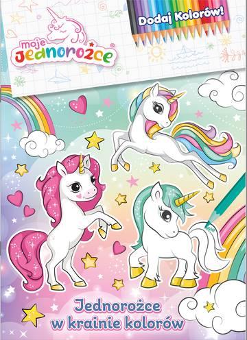 Jednorożce w krainie kolorów. Moje jednorożce. Dodaj kolorów