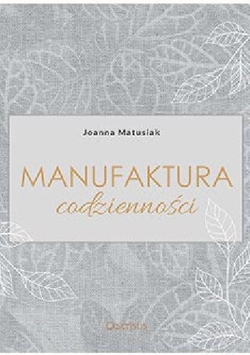 Manufaktura codzienności