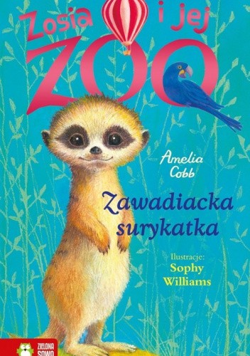 Zosia i jej zoo. Zawadiacka surykatka