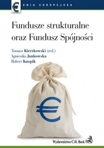 Fundusze strukturalne oraz Fundusz Spójności