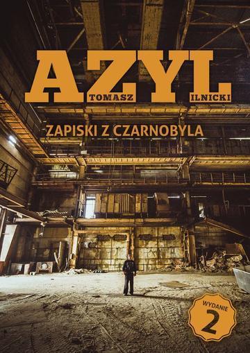 Azyl. Zapiski z Czarnobyla wyd. 2