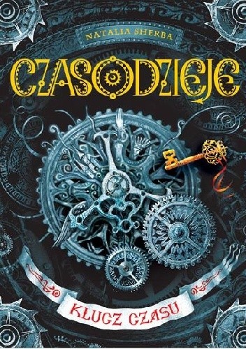 Czasodzieje. Klucz czasu