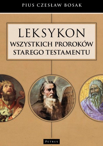 Leksykon wszystkich Proroków Starego Testamentu