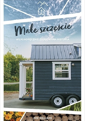 Małe szczęście. Własnoręcznie zbudowana historia
