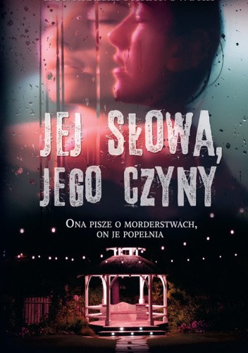 Jej słowa, jego czyny