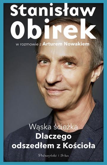 Wąska ścieżka. Dlaczego odszedłem z Kościoła. Duże Litery