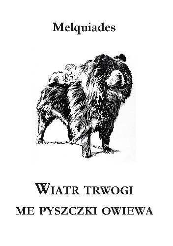 Wiatr trwogi me pyszczki owiewa