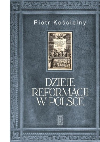 Dzieje reformacji w Polsce