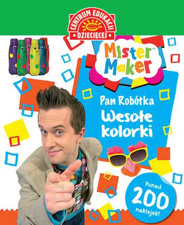 Wesołe kolorki mister maker pan robótka