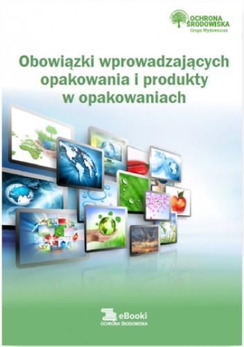 Obowiązki wprowadzających opakowania i produkty w opakowaniach