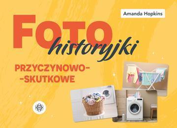 Fotohistoryjki przyczynowo-skutkowe