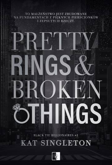 Pretty Rings & Broken Things. Black Tie Billionaires. Tom 2